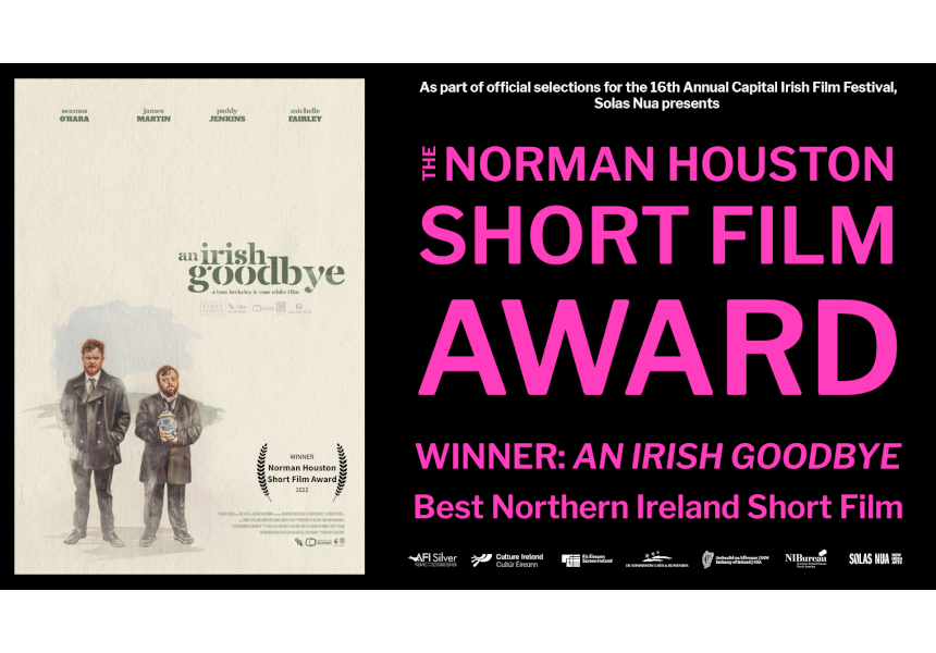 An Irish Goodbye - Norman Houston Short Film Award 2022 - Web Version